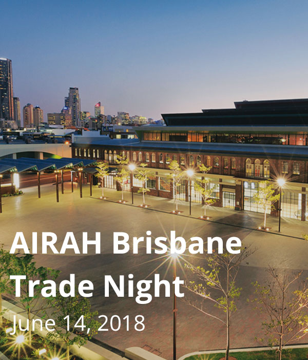 AIRAH Brisbane Trade Night 2018 Royal ICC