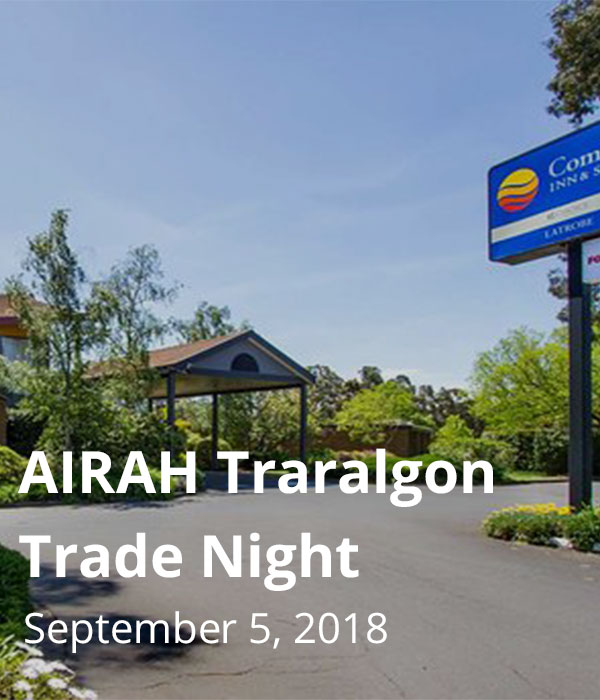 2018 AIRAH Trade Nights - Traralgon, Comfort Inn