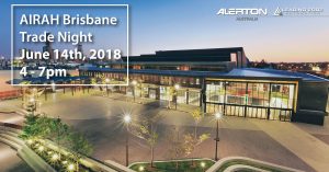 Visit the AIRAH Brisbane Trade Night 2018 Alerton Australia Leading Edge Automation for Smarter Building Solutions at the Royal ICC